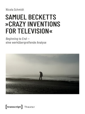 cover image of Samuel Becketts »Crazy Inventions for Television«